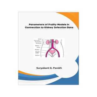 [预订]Parameters of Frailty Models in Connection to Kidney Infection Data 9781773931852