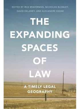 预订 Expanding Spaces of Law: A Timely Legal Geography 法的扩展空间：及时的法律地理: 9780804787185