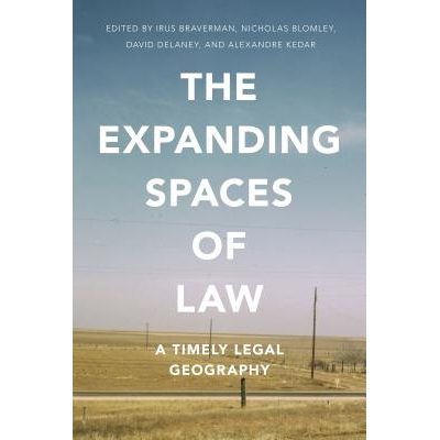 预订 Expanding Spaces of Law: A Timely Legal Geography 法的扩展空间：及时的法律地理: 9780804787185