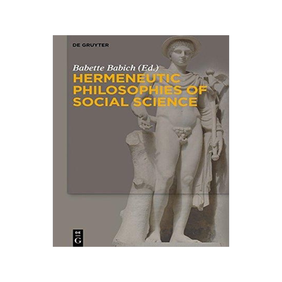 [预订]Hermeneutic Philosophies of Social Science 9783110528374