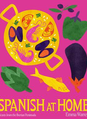 [预订]Spanish at Home: Feasts & Sharing Plates from Iberian Kitchens 9781922417909