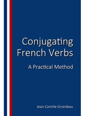 预订 Conjugating French Verbs: A Practical Method: 9798372695832