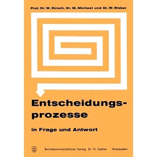 Entscheidungsprozesse Antwort und 9783663020776 Frage 预订