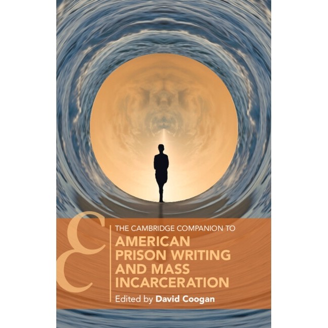 预订 The Cambridge Companion to American Prison Writing and Mass Incarceration: 9781009655415