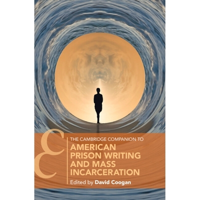 预订 The Cambridge Companion to American Prison Writing and Mass Incarceration: 9781009655415