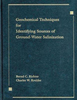 【预订】Geochemical Techniques for Identifying Sources of Ground-Water Salinization
