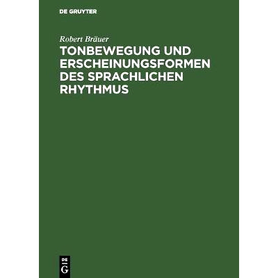 预订 Tonbewegung und Erscheinungsformen des sprachlichen Rhythmus: Profile des deutschen Blankverses: 9783111258454