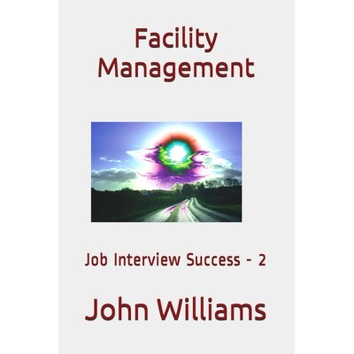 预订 Facility Management: Interview Success - 2: 9798588616010