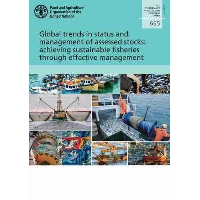 预订 Global Trends in Status and Management of Assessed Stocks 评估种群状况和管理的全球趋势：通过有效管理实现可持续渔业: