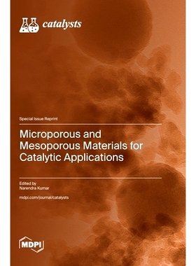 预订 Microporous and Mesoporous Materials for Catalytic Applications: 9783725835980