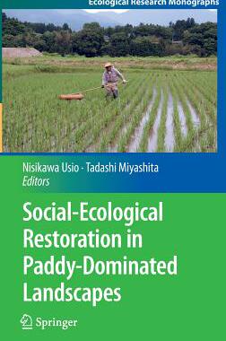 【预订】Social-Ecological Restoration in Paddy-Dominated Landscapes