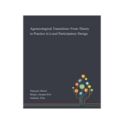 [预订]Agroecological Transitions: From Theory to Practice in Local Participatory Design 9781013275821