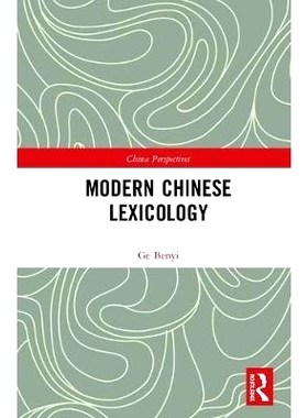 预订 Modern Chinese Lexicology 现代汉语词汇学: 9781138576612