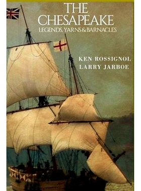 预订 The Chesapeake: Legends, Yarns & Barnacles: The Chesapeake: 9781468102697