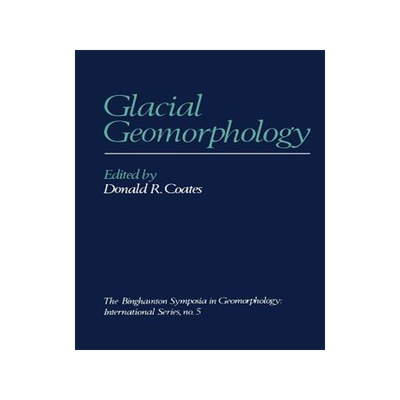 预订 Glacial Geomorphology
