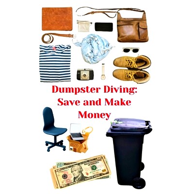 预订 Dumpster Diving: Save and Make Money: 9798852981110