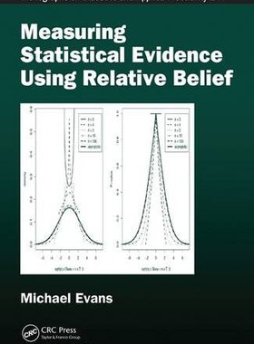 【预订】Measuring Statistical Evidence Using Relative Belief