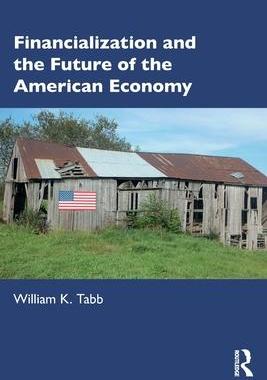 [预订]Financialization and the Future of the American Economy 9781032472461