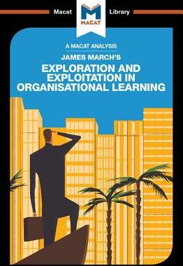 【预订】James March’s Exploration and Exploitation in Organisational Learning 9781912303984