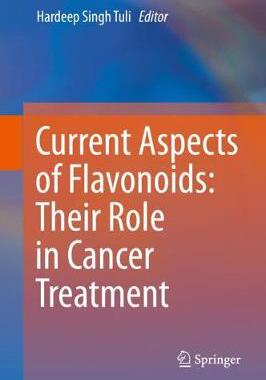【预订】Current Aspects of Flavonoids: Their Role in Cancer Treatment