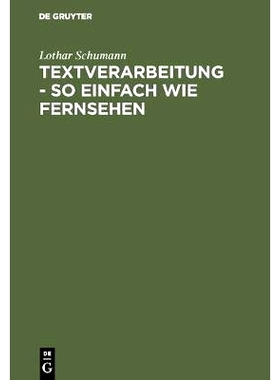 预订 Textverarbeitung  - so einfach wie Fernsehen: mit Word für DOS ... unter DOS oder WINDOWS: 9783486236606