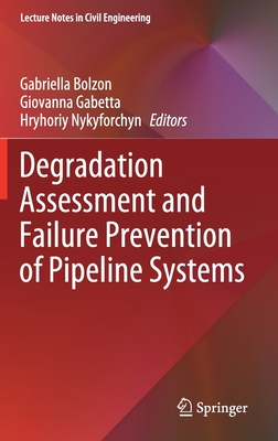 【预订】Degradation Assessment and Failure Prevention of Pipeline Systems