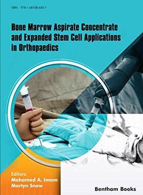 [预订]Bone Marrow Aspirate Concentrate and Expanded Stem Cell Applications in Orthopaedics 9781681086507