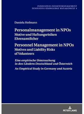 预订 Personalmanagement in NPOs Motive und Haftungsrisiken Ehrenamtlicher Personnel Management in NPOs Motives and Liabi