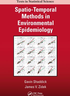 【预订】Spatio-Temporal Methods in Environmental Epidemiology 9780367783464