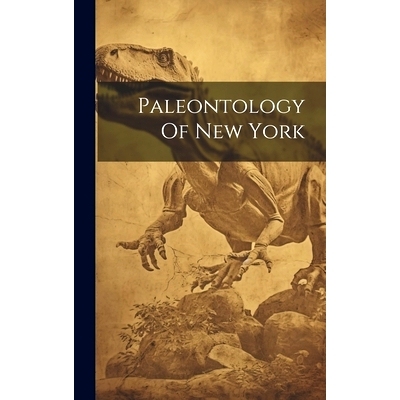预订 Paleontology Of New York: 9781020131653