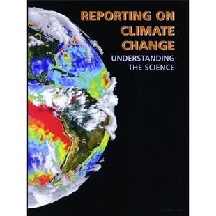 Ward’s 报 Richardson和Ward关于气候变化 Understanding Richardson and The Reporting 4th 预订 Climate Science Change