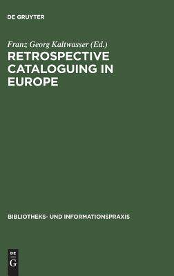 [预订]Retrospective cataloguing in Europe 9783598211317