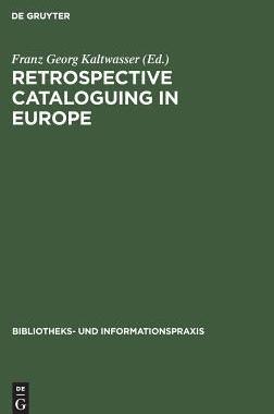 [预订]Retrospective cataloguing in Europe 9783598211317