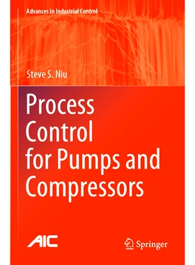 预订 Process Control for Pumps and Compressors 泵与压缩机的过程控制: 9783031431241