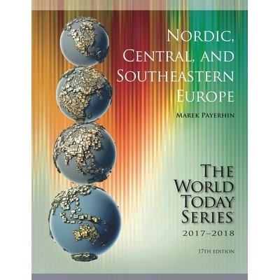 预订 Nordic, Central, and Southeastern Europe 2017-2018, 17th Edition 北欧，中部和东南欧 2017-2018: 9781475835120