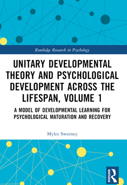 预订 Unitary Developmental Theory and Psychological Development Across the Lifespan, Volume 1