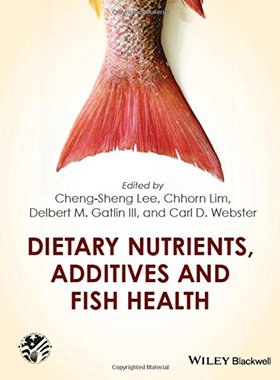 【预售】Dietary Nutrients, Additives and Fish Health