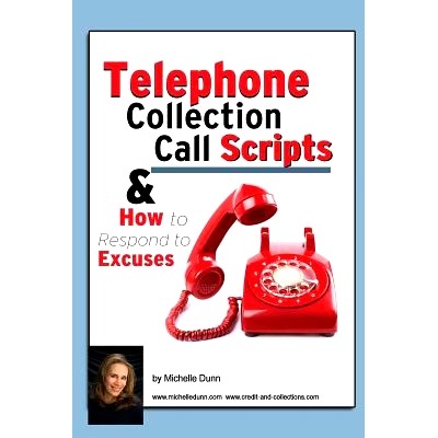 预订 Telephone Collection call Scripts & How to respond to Excuses: A Guide for Bill Collectors: 9781482084894
