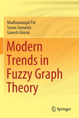 【预订】Modern Trends in Fuzzy Graph Theory 9789811588051