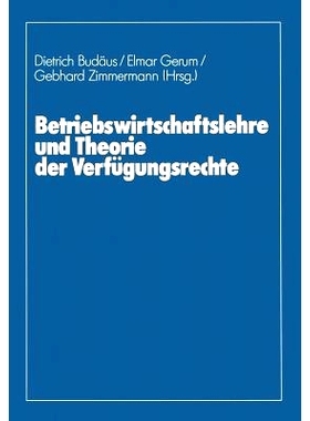 预订 Betriebswirtschaftslehre und Theorie der Verfügungsrechte: 9783409133210