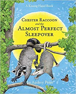 现货 Chester Raccoon and the Almost Perfect Sleepover
