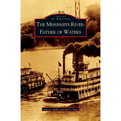 预订 Mississippi River: Father of Waters: 9781531604691