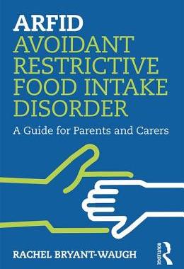 【预订】ARFID Avoidant Restrictive Food Intake Disorder