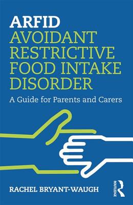 【预订】ARFID Avoidant Restrictive Food Intake Disorder