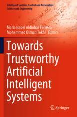 [预订]Towards Trustworthy Artificial Intelligent Systems 9783031098253