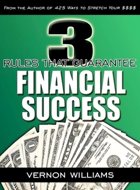 预订 3 Rules That Guarantee Financial Success: 9780977733866