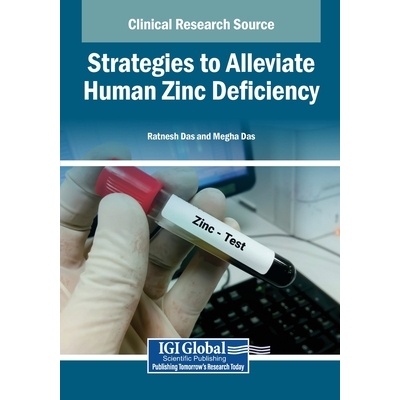 预订 Strategies to Alleviate Human Zinc Deficiency: 9798369353561