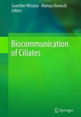 【预订】Biocommunication of Ciliates