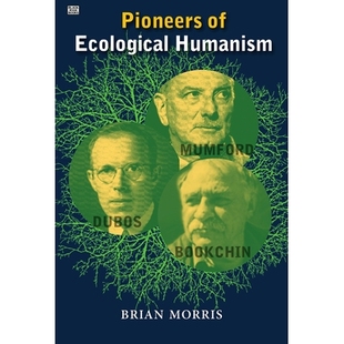 预订 Pioneers Of Ecological Humanism: 9781551646077
