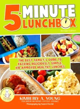 预订 5-Minute Lunchbox: The Busy Family's Guide to Packing Deliciously Simple, Kid-Approved Healthy Lunches